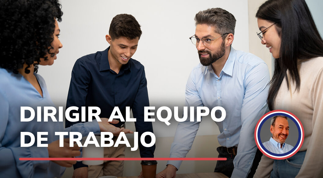 Dirigir al equipo de trabajo