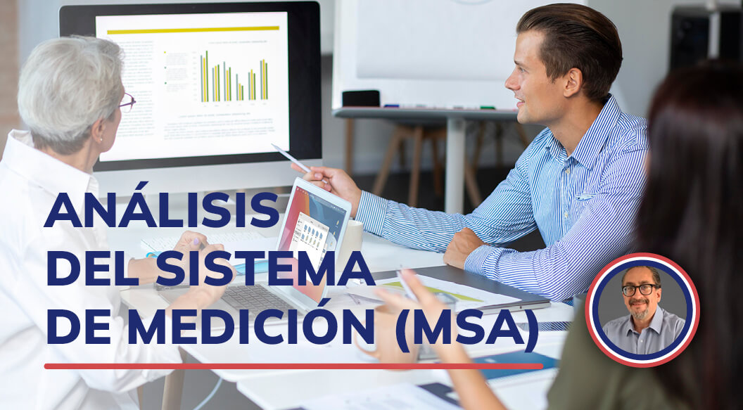 MSA - Análisis del Sistema de Medición