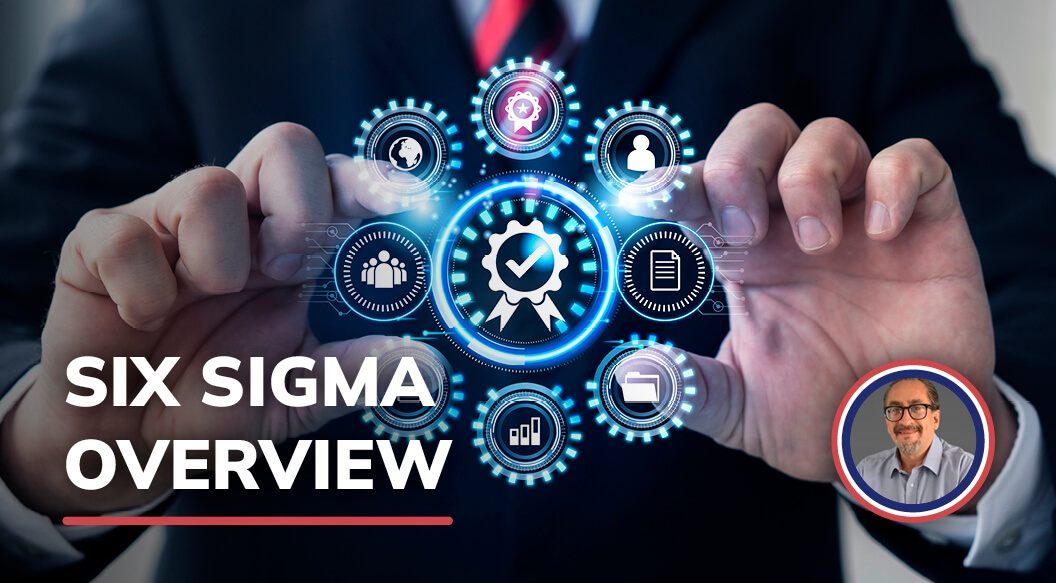 Six Sigma Overview